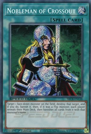 Nobleman of Crossout (Secret) (SBCB-EN138) - Speed Duel: Battle City Box 1st Edition Speed Duel: Battle City Box Yugioh Single  Squirtle Squad Card Shop.