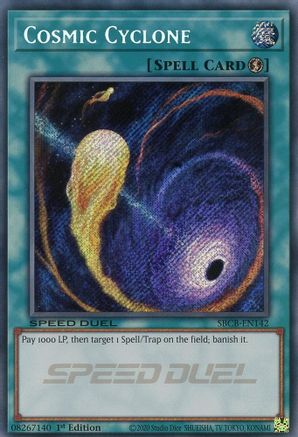 Cosmic Cyclone (Secret) (SBCB-EN142) - Speed Duel: Battle City Box 1st Edition Speed Duel: Battle City Box Yugioh Single  Squirtle Squad Card Shop.