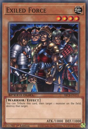 Exiled Force (SBCB-EN151) - Speed Duel: Battle City Box 1st Edition Speed Duel: Battle City Box Yugioh Single  Squirtle Squad Card Shop.
