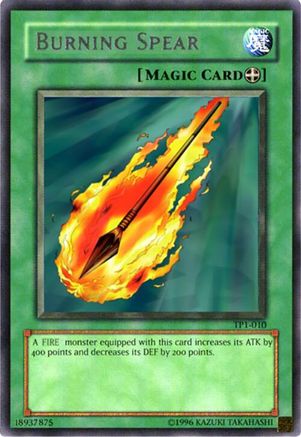 Burning Spear (TP1-010) - Tournament Pack 1 Unlimited Tournament Pack 1 Yugioh Single  Squirtle Squad Card Shop.