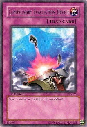 Compulsory Evacuation Device (IOC-103) - Invasion of Chaos Unlimited Invasion of Chaos Yugioh Single  Squirtle Squad Card Shop.