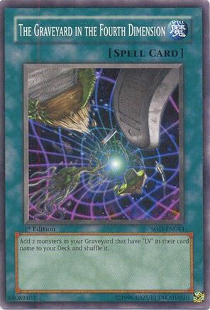 The Graveyard in the Fourth Dimension (SOD-EN044) - Soul of the Duelist 1st Edition Soul of the Duelist Yugioh Single  Squirtle Squad Card Shop.