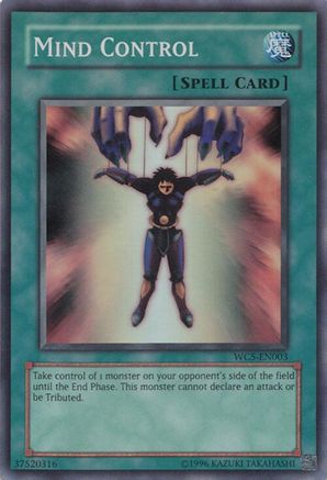 Mind Control (WC5-EN003) - World Championship 2005: 7 Trials to Glory Limited World Championship 2005: 7 Trials to Glory Yugioh Single  Squirtle Squad Card Shop.
