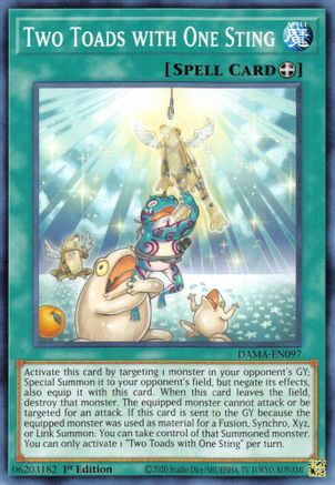 Two Toads with One Sting (DAMA-EN097) - Dawn of Majesty 1st Edition Dawn of Majesty Yugioh Single  Squirtle Squad Card Shop.