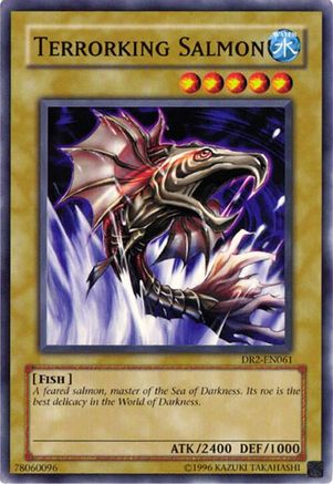 Terrorking Salmon (DR2-EN061) - Dark Revelation Volume 2 Unlimited Dark Revelation Volume 2 Yugioh Single  Squirtle Squad Card Shop.