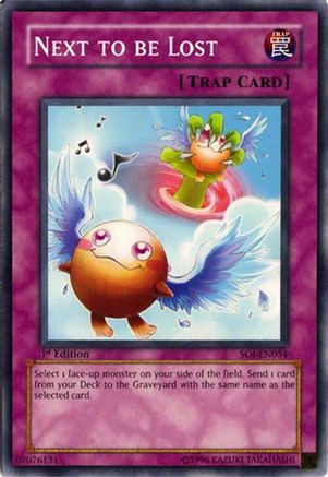 Next to be Lost (SOI-EN054) - Shadow of Infinity 1st Edition Shadow of Infinity Yugioh Single  Squirtle Squad Card Shop.