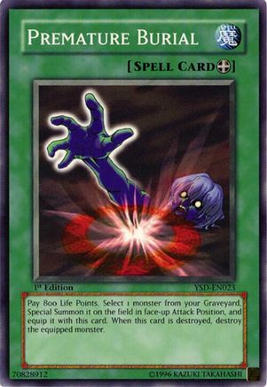 Premature Burial (YSD-EN023) - Starter Deck 2006 1st Edition Starter Deck 2006 Yugioh Single  Squirtle Squad Card Shop.