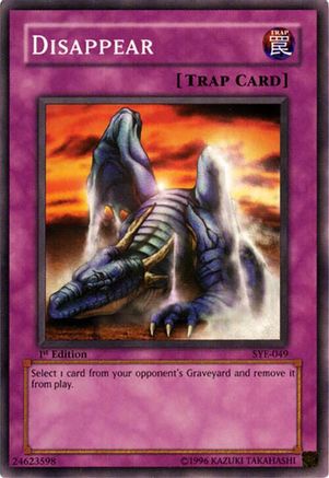 Disappear (SYE-049) - Starter Deck: Yugi Evolution Unlimited Starter Deck: Yugi Evolution Yugioh Single  Squirtle Squad Card Shop.