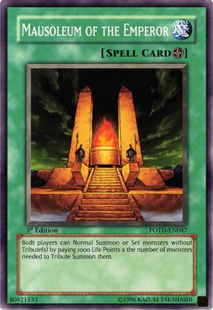 Mausoleum of the Emperor (POTD-EN047) - Power of the Duelist Unlimited Power of the Duelist Yugioh Single  Squirtle Squad Card Shop.