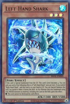 Left-Hand Shark (BROL-EN049) - Brothers of Legend 1st Edition Brothers of Legend Yugioh Single  Squirtle Squad Card Shop.