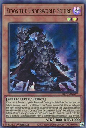 Eidos the Underworld Squire (BROL-EN077) - Brothers of Legend 1st Edition Brothers of Legend Yugioh Single  Squirtle Squad Card Shop.
