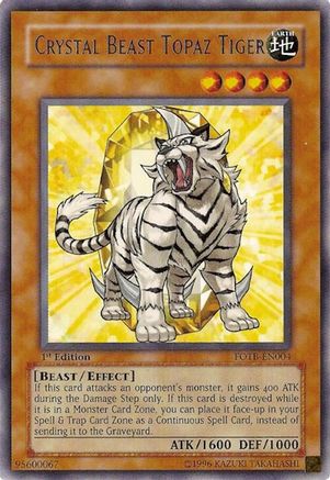 Crystal Beast Topaz Tiger (FOTB-EN004) - Force of the Breaker 1st Edition Force of the Breaker Yugioh Single  Squirtle Squad Card Shop.