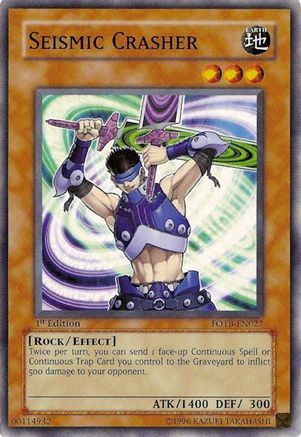 Seismic Crasher (FOTB-EN027) - Force of the Breaker Unlimited Force of the Breaker Yugioh Single  Squirtle Squad Card Shop.