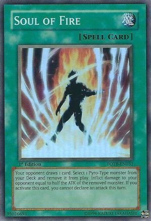 Soul of Fire (FOTB-EN031) - Force of the Breaker 1st Edition Force of the Breaker Yugioh Single  Squirtle Squad Card Shop.