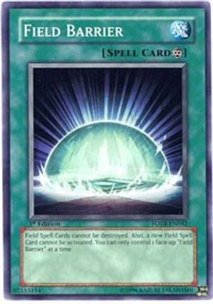 Field Barrier (FOTB-EN042) - Force of the Breaker 1st Edition Force of the Breaker Yugioh Single  Squirtle Squad Card Shop.