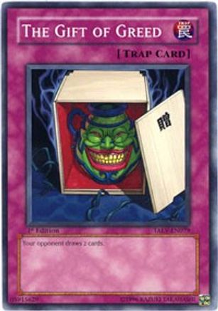 The Gift of Greed (TAEV-EN079) - Tactical Evolution Unlimited Tactical Evolution Yugioh Single  Squirtle Squad Card Shop.