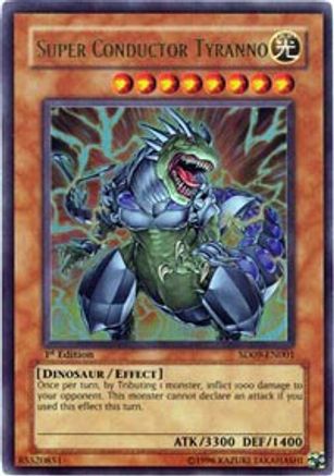 Super Conductor Tyranno (SD09-EN001) - Structure Deck: Dinosaur's Rage 1st Edition Structure Deck: Dinosaur's Rage Yugioh Single  Squirtle Squad Card Shop.