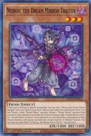 Neiroy, the Dream Mirror Traitor (BACH-EN018) - Battle of Chaos 1st Edition Battle of Chaos Yugioh Single  Squirtle Squad Card Shop.