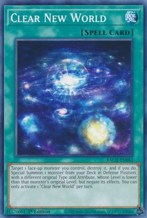 Clear New World (BACH-EN062) - Battle of Chaos 1st Edition Battle of Chaos Yugioh Single  Squirtle Squad Card Shop.