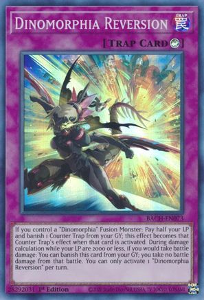 Dinomorphia Reversion (BACH-EN073) - Battle of Chaos 1st Edition Battle of Chaos Yugioh Single  Squirtle Squad Card Shop.