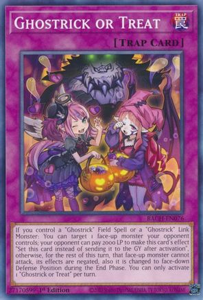 Ghostrick or Treat (BACH-EN076) - Battle of Chaos 1st Edition Battle of Chaos Yugioh Single  Squirtle Squad Card Shop.