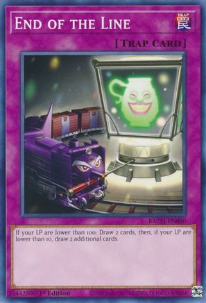End of the Line (BACH-EN080) - Battle of Chaos 1st Edition Battle of Chaos Yugioh Single  Squirtle Squad Card Shop.