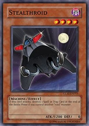 Stealthroid (GLAS-EN015) - Gladiator's Assault Unlimited Gladiator's Assault Yugioh Single  Squirtle Squad Card Shop.