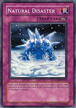 Natural Disaster (GLAS-EN065) - Gladiator's Assault Unlimited Gladiator's Assault Yugioh Single  Squirtle Squad Card Shop.