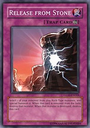 Release from Stone (GLAS-EN068) - Gladiator's Assault Unlimited Gladiator's Assault Yugioh Single  Squirtle Squad Card Shop.