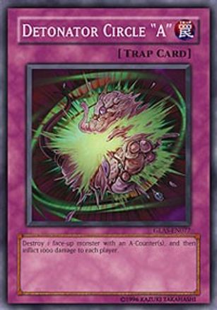 Detonator Circle "A" (GLAS-EN077) - Gladiator's Assault Unlimited Gladiator's Assault Yugioh Single  Squirtle Squad Card Shop.