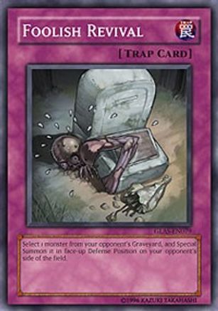 Foolish Revival (GLAS-EN079) - Gladiator's Assault 1st Edition Gladiator's Assault Yugioh Single  Squirtle Squad Card Shop.