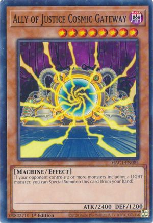 Ally of Justice Cosmic Gateway (Duel Terminal) (HAC1-EN084) - Hidden Arsenal: Chapter 1 1st Edition Hidden Arsenal: Chapter 1 Yugioh Single  Squirtle Squad Card Shop.
