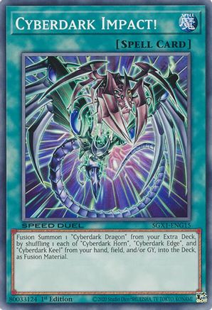 Cyberdark Impact! (SGX1-ENG15) - Speed Duel GX: Duel Academy Box 1st Edition Speed Duel GX: Duel Academy Box Yugioh Single  Squirtle Squad Card Shop.