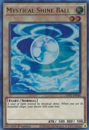 Mystical Shine Ball (GFP2-EN046) - Ghosts From the Past: The 2nd Haunting 1st Edition Ghosts From the Past: The 2nd Haunting Yugioh Single  Squirtle Squad Card Shop.