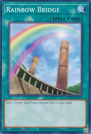 Rainbow Bridge (SDCB-EN019) - Structure Deck: Legend of the Crystal Beasts 1st Edition Structure Deck: Legend of the Crystal Beasts Yugioh Single  Squirtle Squad Card Shop.