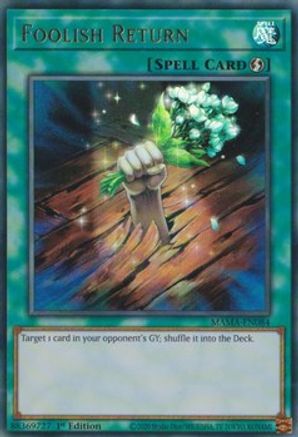 Foolish Return (MAMA-EN084) - Magnificent Mavens 1st Edition Magnificent Mavens Yugioh Single  Squirtle Squad Card Shop.