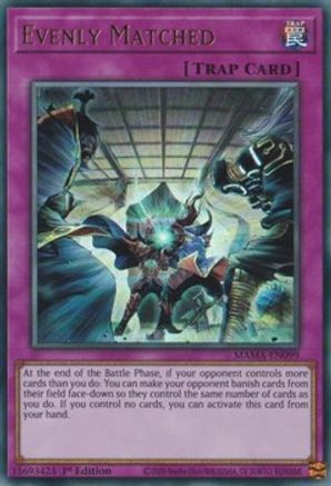 Evenly Matched (MAMA-EN099) - Magnificent Mavens 1st Edition Magnificent Mavens Yugioh Single  Squirtle Squad Card Shop.