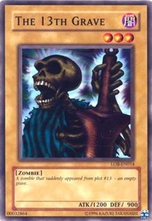The 13th Grave (LOB-EN014) - Legend of Blue Eyes White Dragon (Worldwide English) Unlimited Legend of Blue Eyes White Dragon (Worldwide English) Yugioh Single  Squirtle Squad Card Shop.