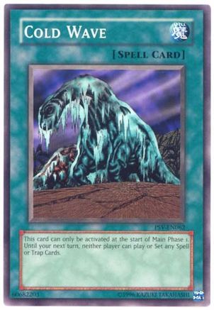 Cold Wave (PSV-EN062) - Pharaoh's Servant (Worldwide English) Unlimited Pharaoh's Servant (Worldwide English) Yugioh Single  Squirtle Squad Card Shop.