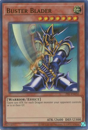 Buster Blader (PSV-EN050) - Pharaoh's Servant (25th Anniversary Edition) Unlimited Pharaoh's Servant (25th Anniversary Edition) Yugioh Single  Squirtle Squad Card Shop.