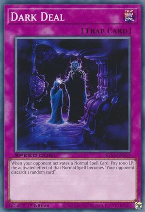 Dark Deal (SGX3-ENA19) - Speed Duel GX: Duelists of Shadows 1st Edition Speed Duel GX: Duelists of Shadows Yugioh Single  Squirtle Squad Card Shop.