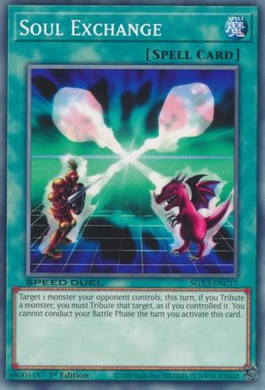 Soul Exchange (SGX3-ENC17) - Speed Duel GX: Duelists of Shadows 1st Edition Speed Duel GX: Duelists of Shadows Yugioh Single  Squirtle Squad Card Shop.