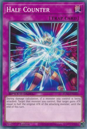 Half Counter (SGX3-END20) - Speed Duel GX: Duelists of Shadows 1st Edition Speed Duel GX: Duelists of Shadows Yugioh Single  Squirtle Squad Card Shop.