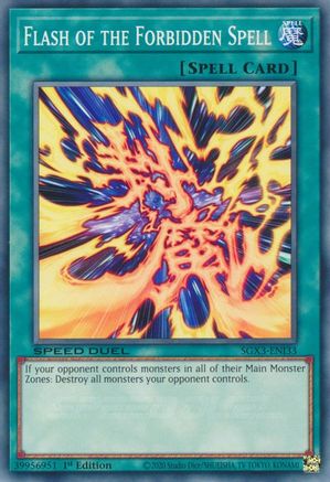 Flash of the Forbidden Spell (SGX3-ENI33) - Speed Duel GX: Duelists of Shadows 1st Edition Speed Duel GX: Duelists of Shadows Yugioh Single  Squirtle Squad Card Shop.