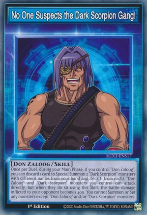 No One Suspects the Dark Scorpion Gang! (SGX3-ENS17) - Speed Duel GX: Duelists of Shadows 1st Edition Speed Duel GX: Duelists of Shadows Yugioh Single  Squirtle Squad Card Shop.