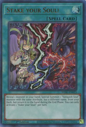 Stake your Soul! (WISU-EN023) - Wild Survivors 1st Edition Wild Survivors Yugioh Single  Squirtle Squad Card Shop.