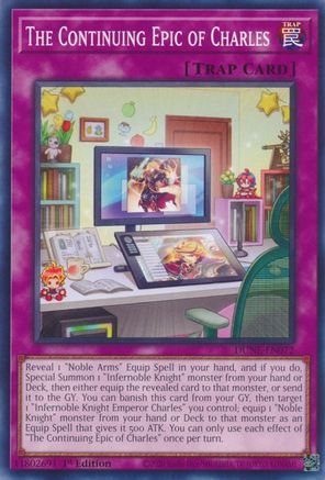 The Continuing Epic of Charles (DUNE-EN072) - Duelist Nexus 1st Edition Duelist Nexus Yugioh Single  Squirtle Squad Card Shop.