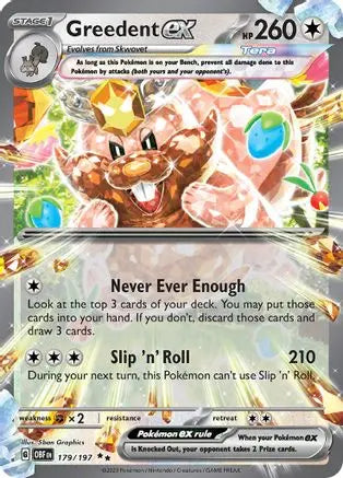 Greedent ex 179  - Holofoil SV03 Obsidian Flames - Double Rare SV03: Obsidian Flames Pokemon Single  Squirtle Squad Card Shop.