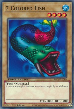 7 Colored Fish (SBC1-ENC09) - Speed Duel: Streets of Battle City 1st Edition Speed Duel: Streets of Battle City Yugioh Single  Squirtle Squad Card Shop.