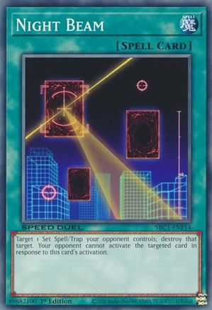 Night Beam (SBC1-ENF14) - Speed Duel: Streets of Battle City 1st Edition Speed Duel: Streets of Battle City Yugioh Single  Squirtle Squad Card Shop.